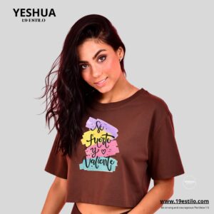 Camiseta Dama Corta /  Crop Top SE FUERTE Y VALIENTE