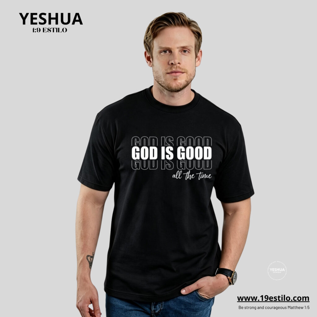 Camiseta Básica Unisex - GOD IS GOOD